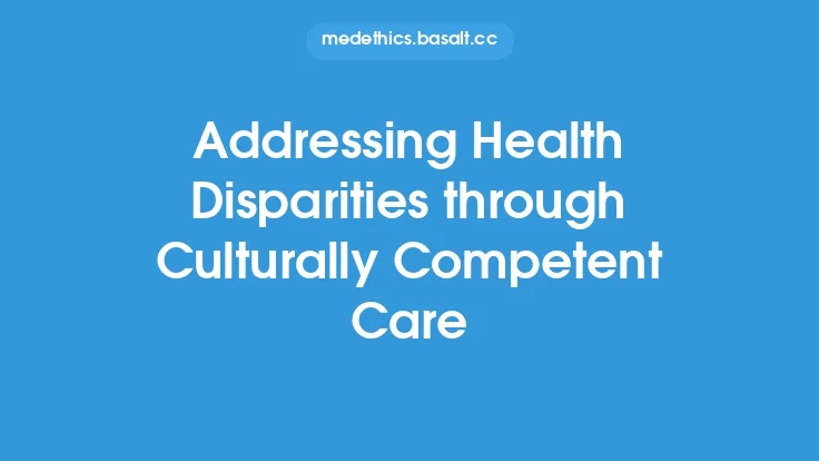 Addressing Health Disparities through Culturally Competent Care Thumbnail