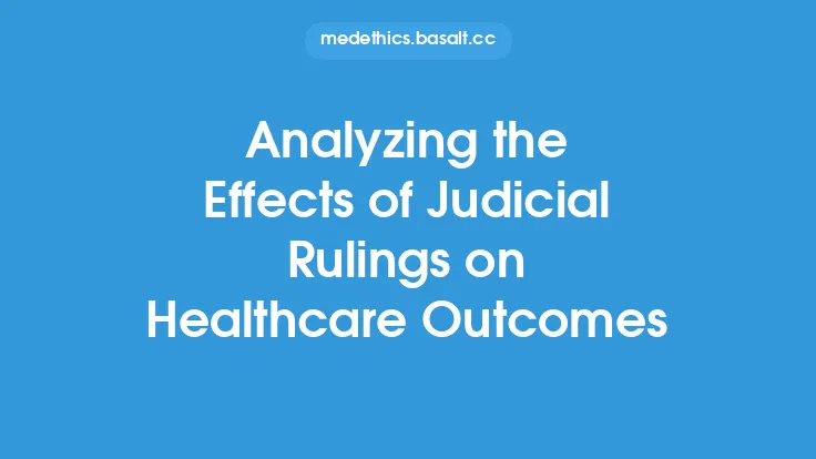 Analyzing the Effects of Judicial Rulings on Healthcare Outcomes Thumbnail