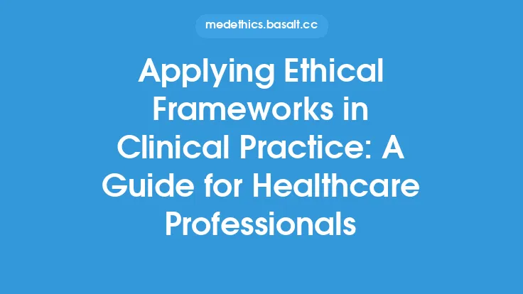 Applying Ethical Frameworks in Clinical Practice: A Guide for Healthcare Professionals Thumbnail