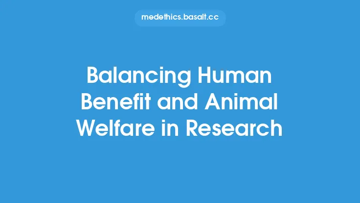 Balancing Human Benefit and Animal Welfare in Research Thumbnail