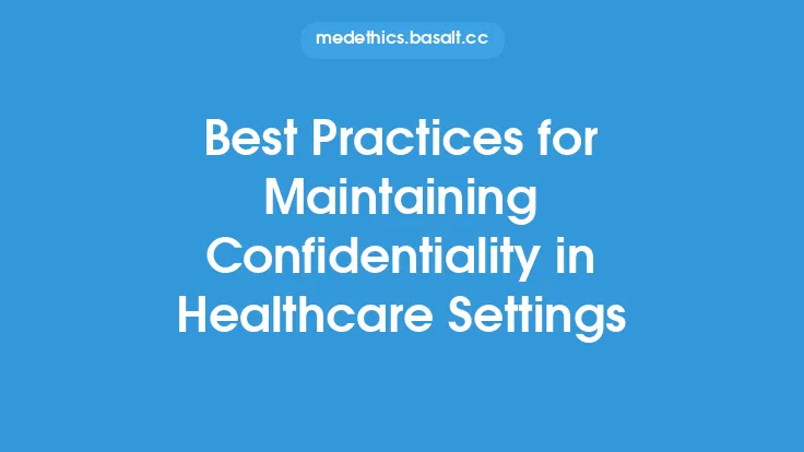 Best Practices for Maintaining Confidentiality in Healthcare Settings Thumbnail