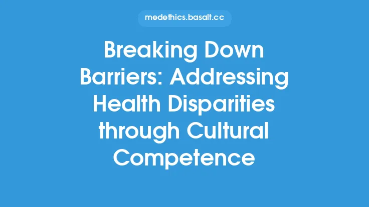 Breaking Down Barriers: Addressing Health Disparities through Cultural Competence Thumbnail