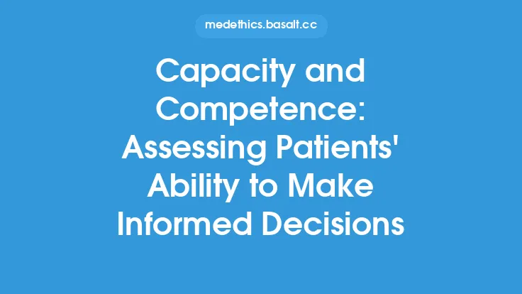 Capacity and Competence: Assessing Patients