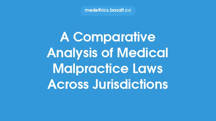 A Comparative Analysis of Medical Malpractice Laws Across Jurisdictions Thumbnail