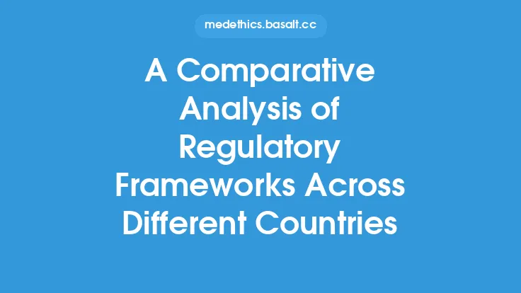 A Comparative Analysis of Regulatory Frameworks Across Different Countries Thumbnail