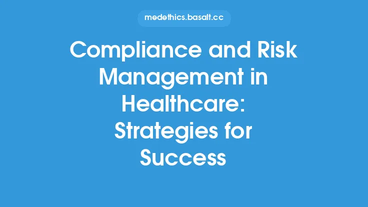 Compliance and Risk Management in Healthcare: Strategies for Success Thumbnail