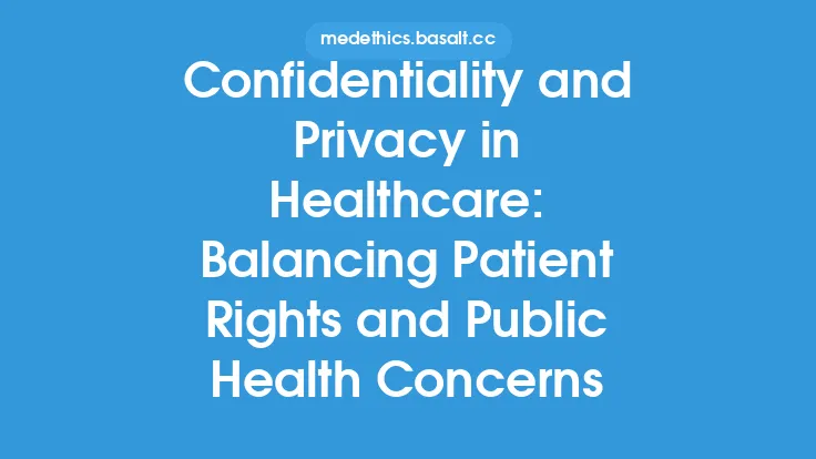 Confidentiality and Privacy in Healthcare: Balancing Patient Rights and Public Health Concerns Thumbnail