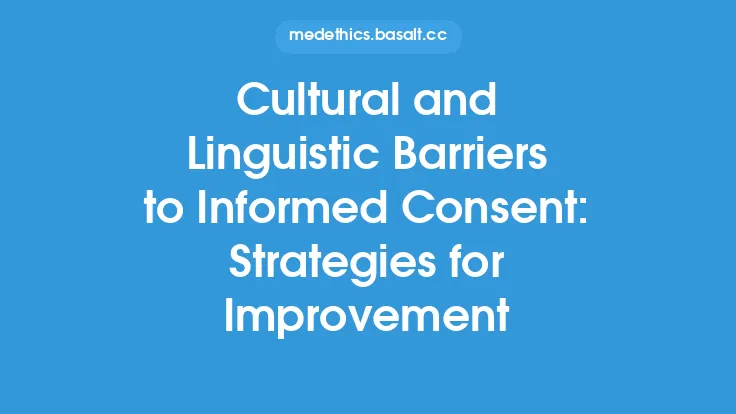Cultural and Linguistic Barriers to Informed Consent: Strategies for Improvement Thumbnail