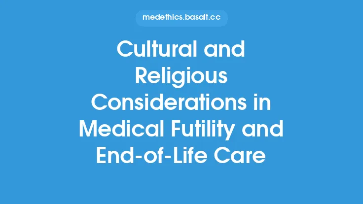 Cultural and Religious Considerations in Medical Futility and End-of-Life Care Thumbnail