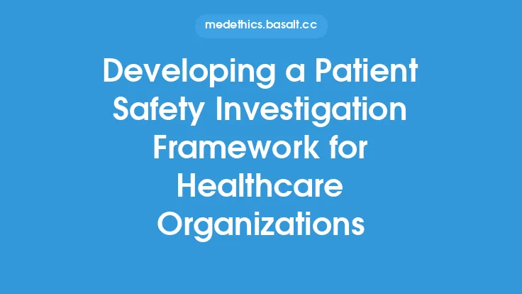 Developing a Patient Safety Investigation Framework for Healthcare Organizations Thumbnail