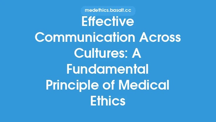 Effective Communication Across Cultures: A Fundamental Principle of Medical Ethics Thumbnail
