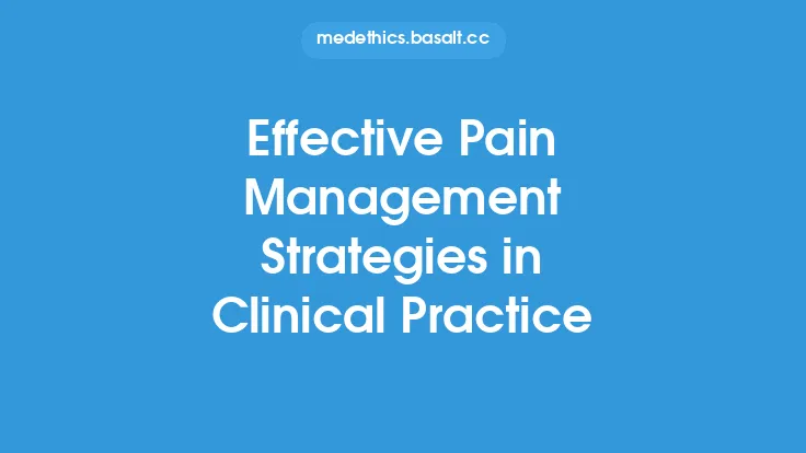 Effective Pain Management Strategies in Clinical Practice Thumbnail