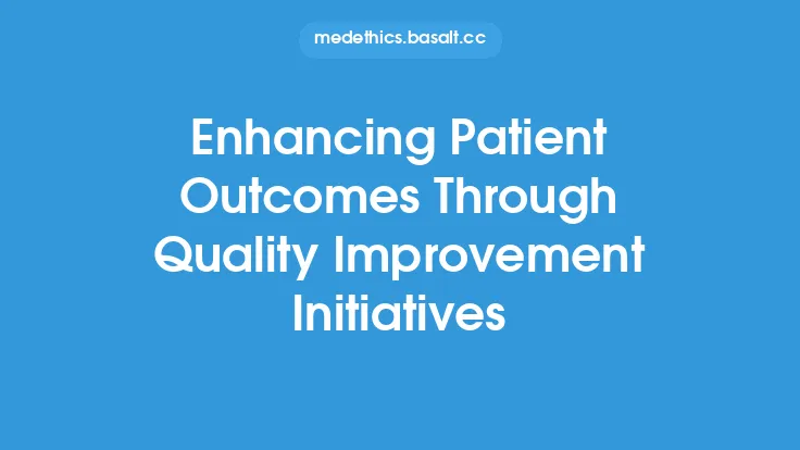 Enhancing Patient Outcomes Through Quality Improvement Initiatives Thumbnail