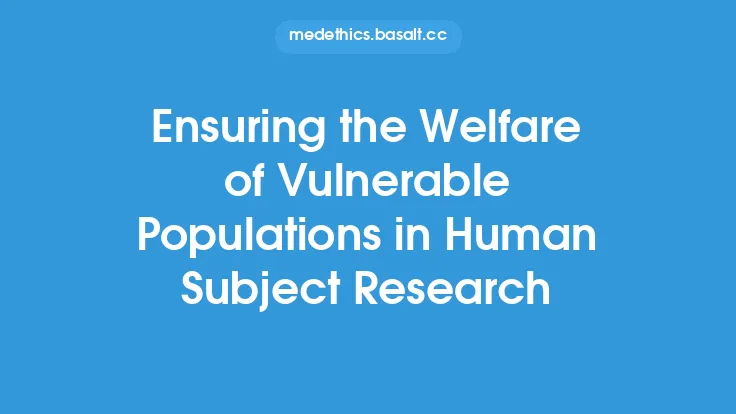 Ensuring the Welfare of Vulnerable Populations in Human Subject Research Thumbnail