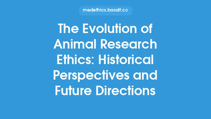 The Evolution of Animal Research Ethics: Historical Perspectives and Future Directions Thumbnail