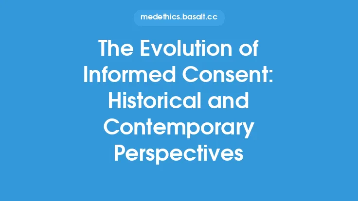 The Evolution of Informed Consent: Historical and Contemporary Perspectives Thumbnail