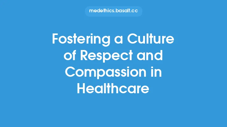 Fostering a Culture of Respect and Compassion in Healthcare Thumbnail