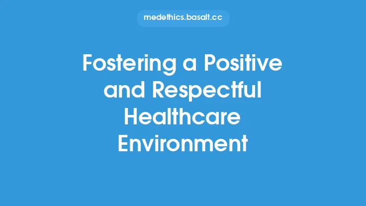 Fostering a Positive and Respectful Healthcare Environment Thumbnail