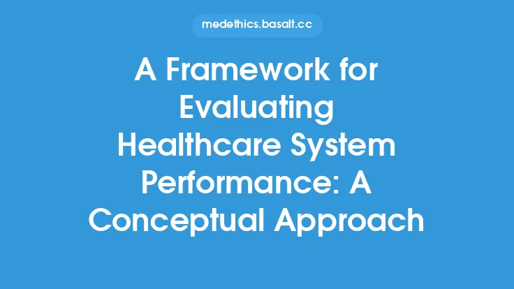 A Framework for Evaluating Healthcare System Performance: A Conceptual Approach Thumbnail