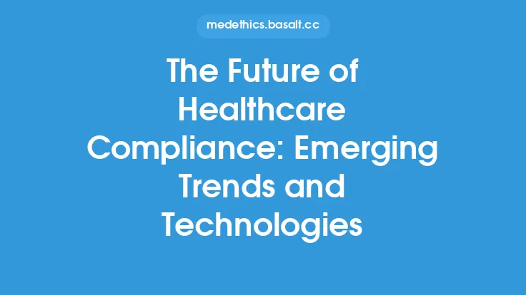 The Future of Healthcare Compliance: Emerging Trends and Technologies Thumbnail