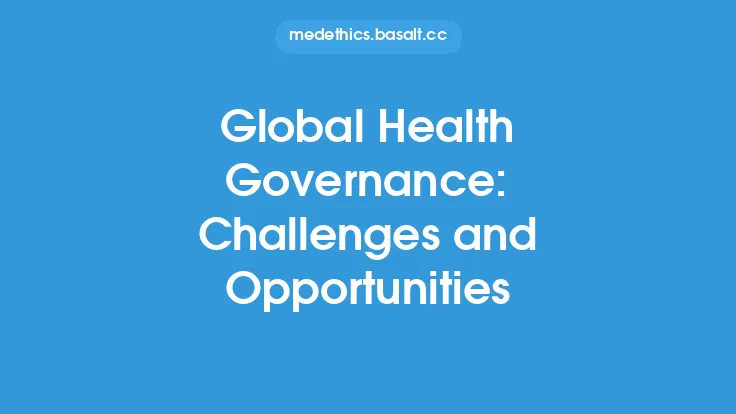 Global Health Governance: Challenges and Opportunities Thumbnail