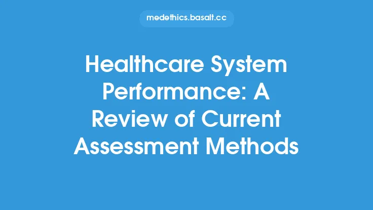 Healthcare System Performance: A Review of Current Assessment Methods Thumbnail