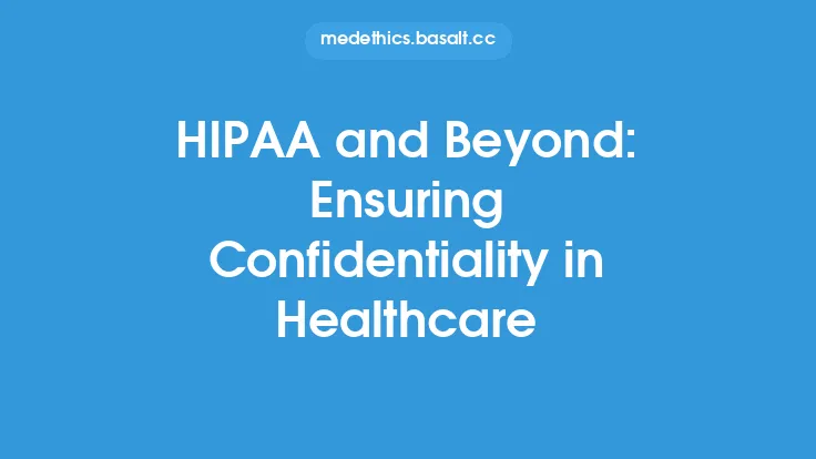 HIPAA and Beyond: Ensuring Confidentiality in Healthcare Thumbnail