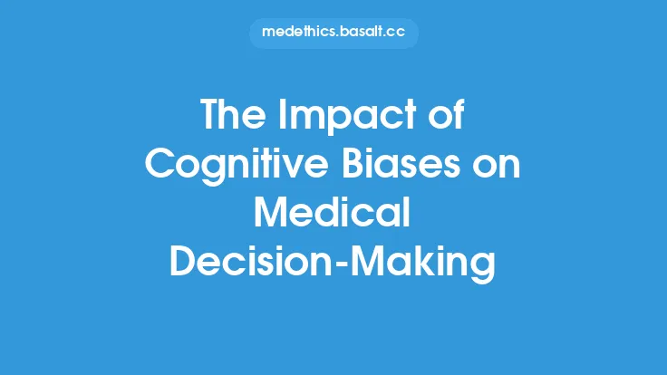 The Impact of Cognitive Biases on Medical Decision-Making Thumbnail