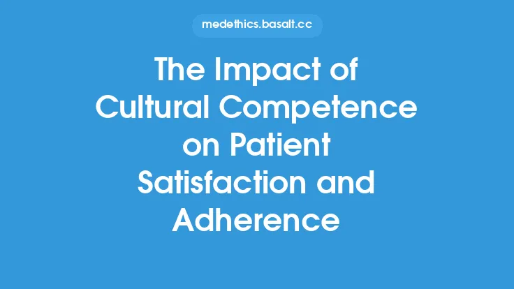 The Impact of Cultural Competence on Patient Satisfaction and Adherence Thumbnail