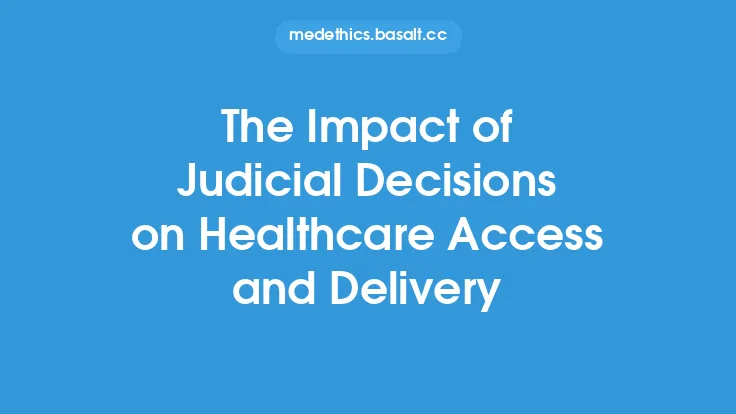 The Impact of Judicial Decisions on Healthcare Access and Delivery Thumbnail