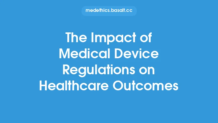 The Impact of Medical Device Regulations on Healthcare Outcomes Thumbnail