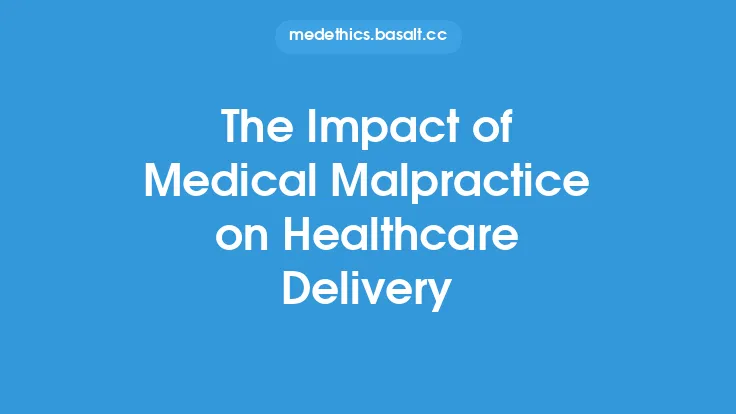 The Impact of Medical Malpractice on Healthcare Delivery Thumbnail