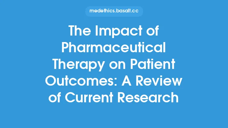 The Impact of Pharmaceutical Therapy on Patient Outcomes: A Review of Current Research Thumbnail