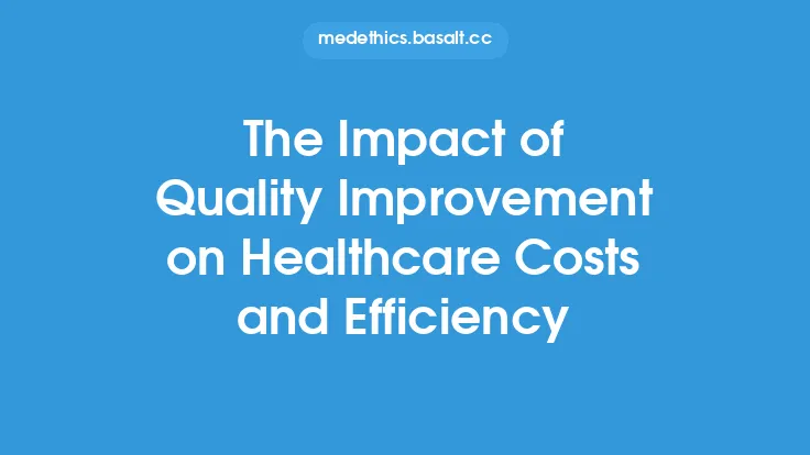 The Impact of Quality Improvement on Healthcare Costs and Efficiency Thumbnail