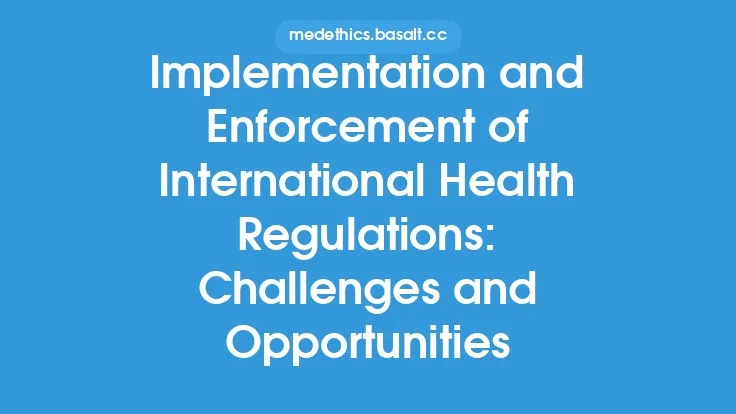 Implementation and Enforcement of International Health Regulations: Challenges and Opportunities Thumbnail