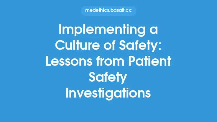 Implementing a Culture of Safety: Lessons from Patient Safety Investigations Thumbnail