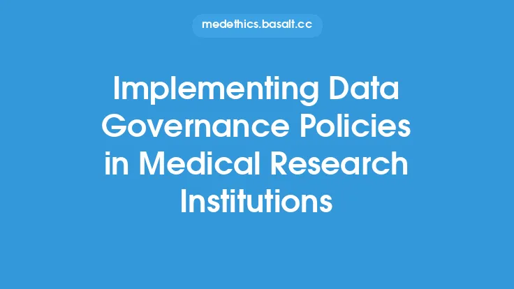 Implementing Data Governance Policies in Medical Research Institutions Thumbnail