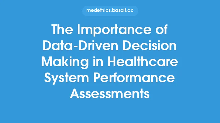 The Importance of Data-Driven Decision Making in Healthcare System Performance Assessments Thumbnail