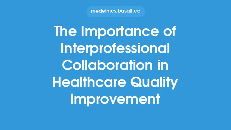 The Importance of Interprofessional Collaboration in Healthcare Quality Improvement Thumbnail