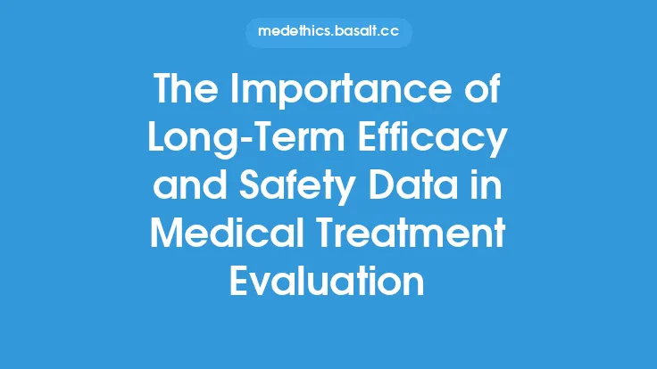 The Importance of Long-Term Efficacy and Safety Data in Medical Treatment Evaluation Thumbnail