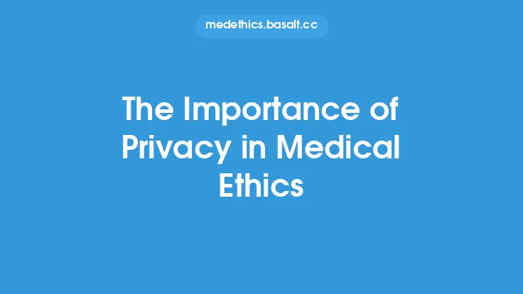 The Importance of Privacy in Medical Ethics Thumbnail