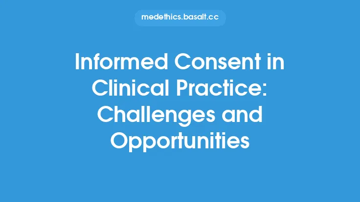 Informed Consent in Clinical Practice: Challenges and Opportunities Thumbnail