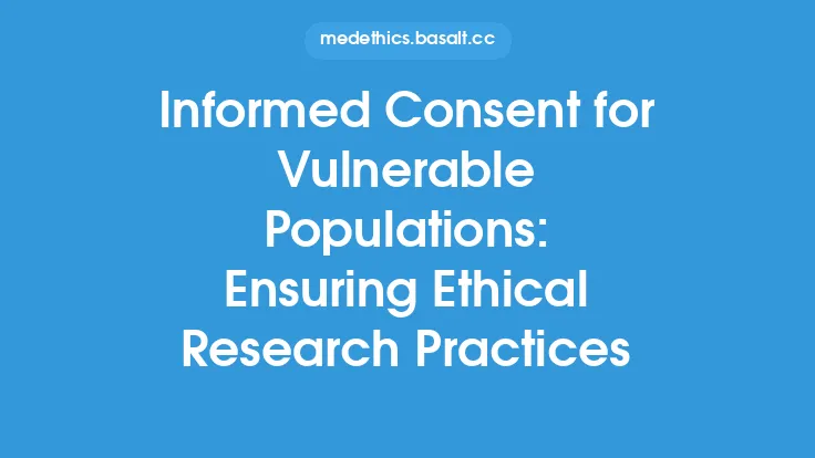 Informed Consent for Vulnerable Populations: Ensuring Ethical Research Practices Thumbnail