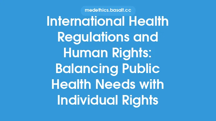 International Health Regulations and Human Rights: Balancing Public Health Needs with Individual Rights Thumbnail