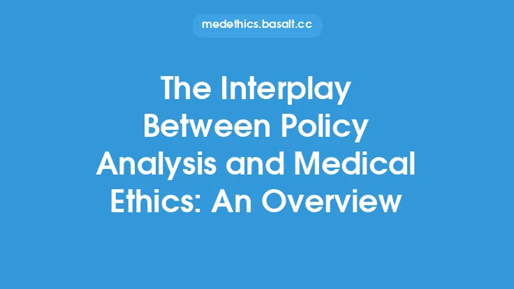 The Interplay Between Policy Analysis and Medical Ethics: An Overview Thumbnail