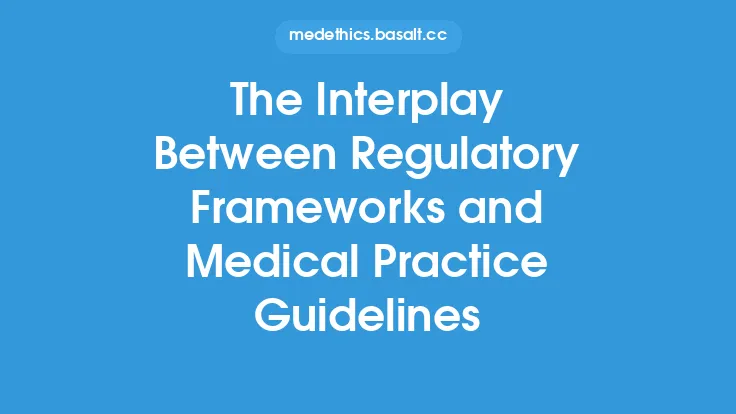 The Interplay Between Regulatory Frameworks and Medical Practice Guidelines Thumbnail