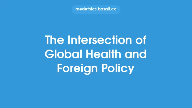 The Intersection of Global Health and Foreign Policy Thumbnail