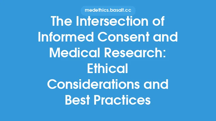 The Intersection of Informed Consent and Medical Research: Ethical Considerations and Best Practices Thumbnail