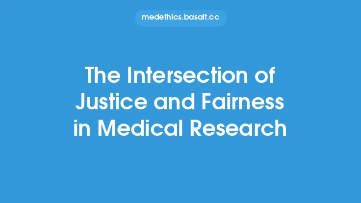 The Intersection of Justice and Fairness in Medical Research Thumbnail
