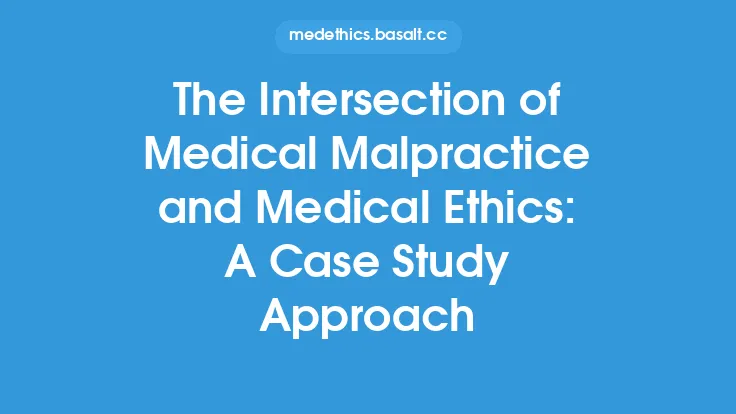 The Intersection of Medical Malpractice and Medical Ethics: A Case Study Approach Thumbnail